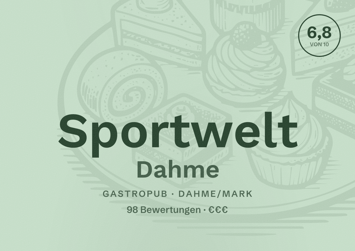 Illustriertes Poster von Sportwelt Dahme, Gastropub in Dahme/Mark: Bewertung 6,8 von 10 aus 98 Bewertungen, Preisniveau €€€