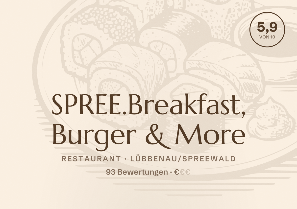 Illustriertes Poster von SPREE.Breakfast, Burger & More, Restaurant in Lübbenau/Spreewald: Bewertung 5,9 von 10 aus 93 Bewertungen, Preisniveau €