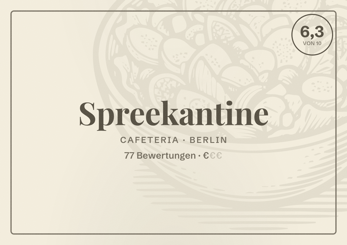 Illustriertes Poster von Spreekantine, Cafeteria in Berlin: Bewertung 6,3 von 10 aus 77 Bewertungen, Preisniveau €