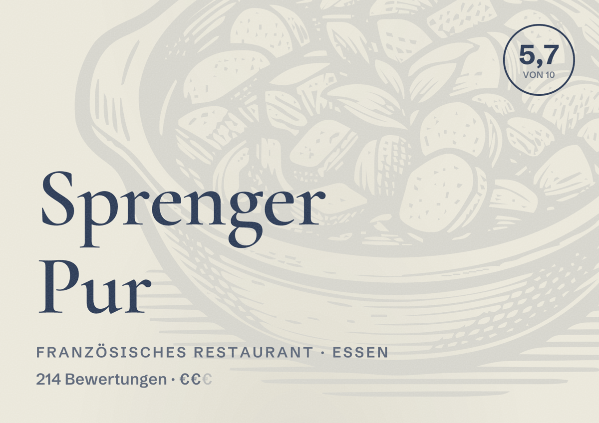 Illustriertes Poster von Sprenger Pur, Französisches Restaurant in Essen: Bewertung 5,7 von 10 aus 214 Bewertungen, Preisniveau €€