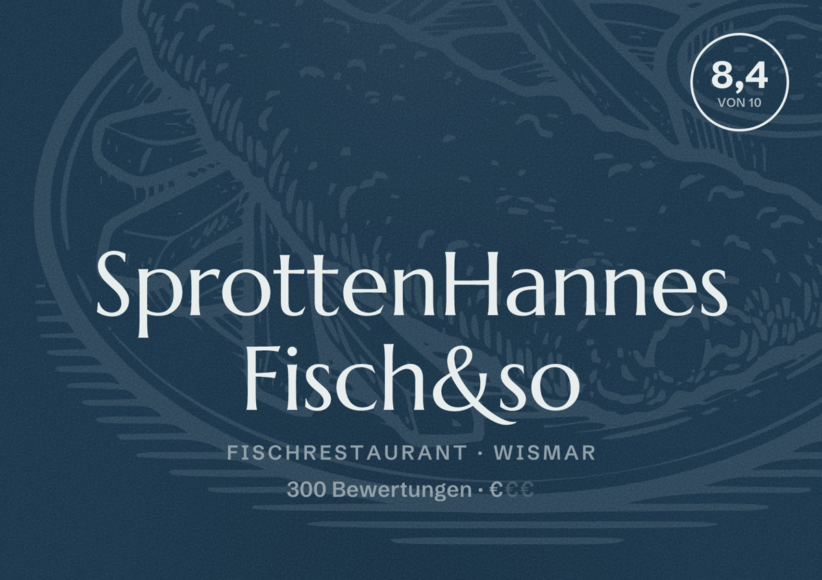 Illustriertes Poster von SprottenHannes Fisch&so, Fischrestaurant in Wismar: Bewertung 8,4 von 10 aus 300 Bewertungen, Preisniveau €
