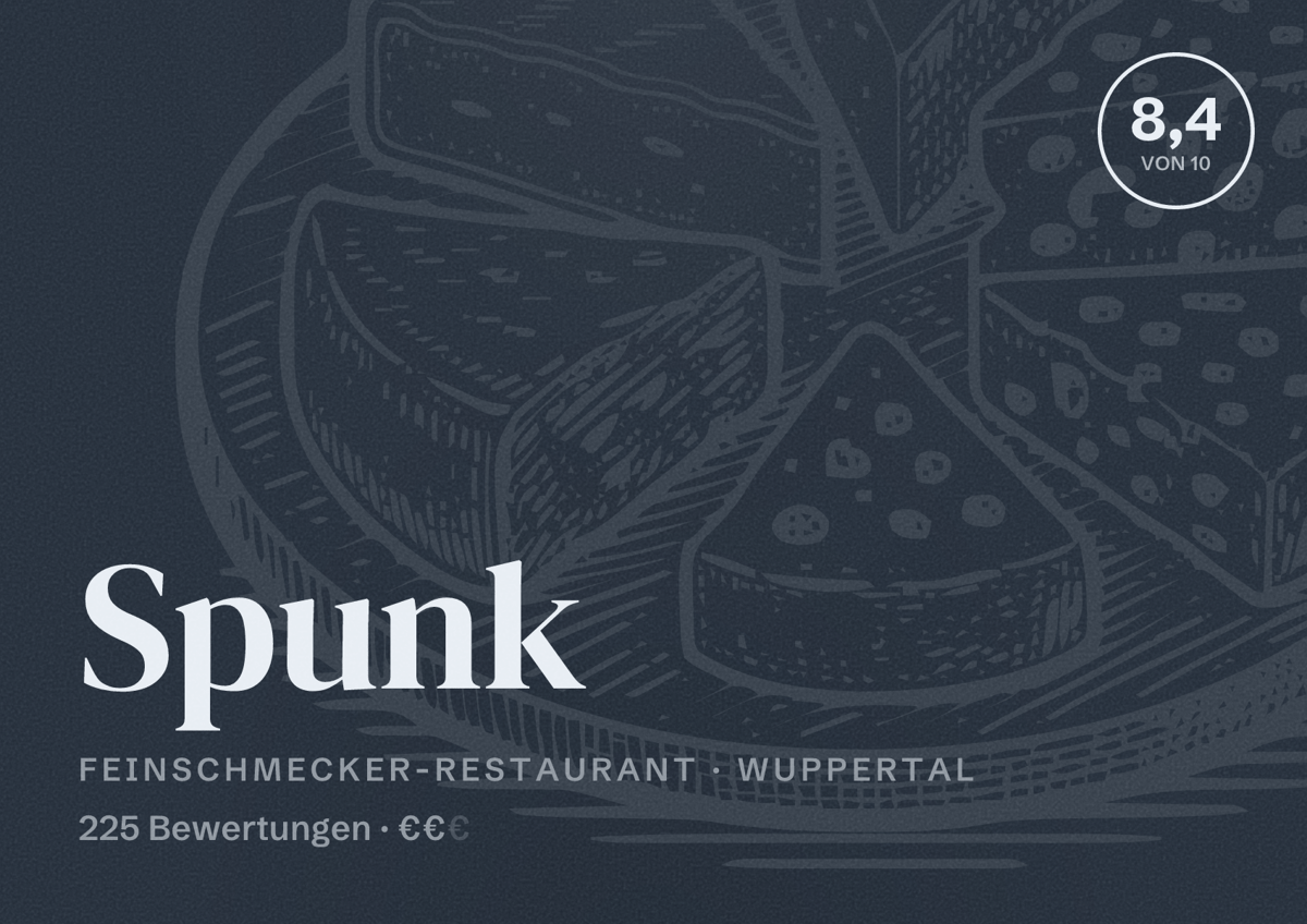 Illustriertes Poster von Spunk, Feinschmecker-Restaurant in Wuppertal: Bewertung 8,4 von 10 aus 225 Bewertungen, Preisniveau €€