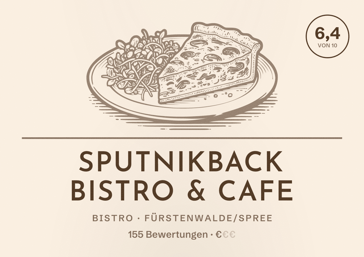 Illustriertes Poster von SPUTNIKBACK BISTRO & CAFE, Bistro in Fürstenwalde/Spree: Bewertung 6,4 von 10 aus 155 Bewertungen, Preisniveau €