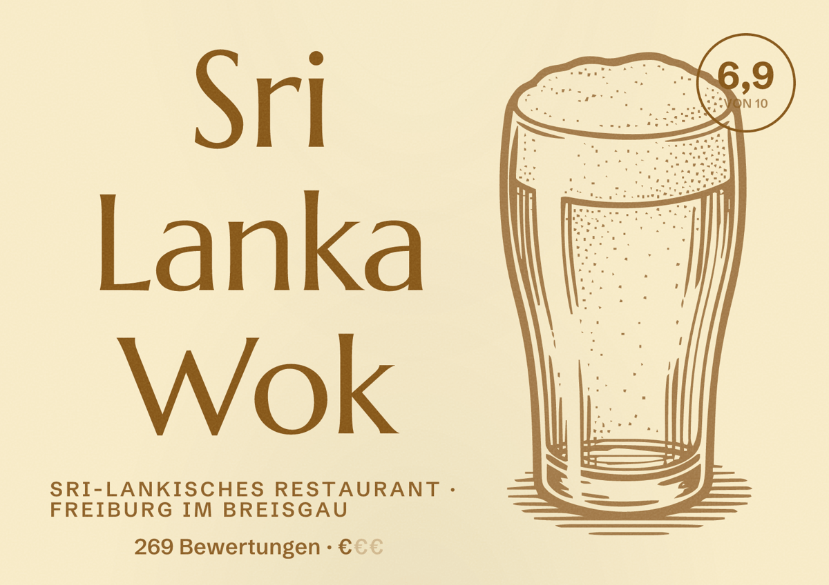 Illustriertes Poster von Sri Lanka Wok, Sri-Lankisches Restaurant in Freiburg im Breisgau: Bewertung 6,9 von 10 aus 269 Bewertungen, Preisniveau €