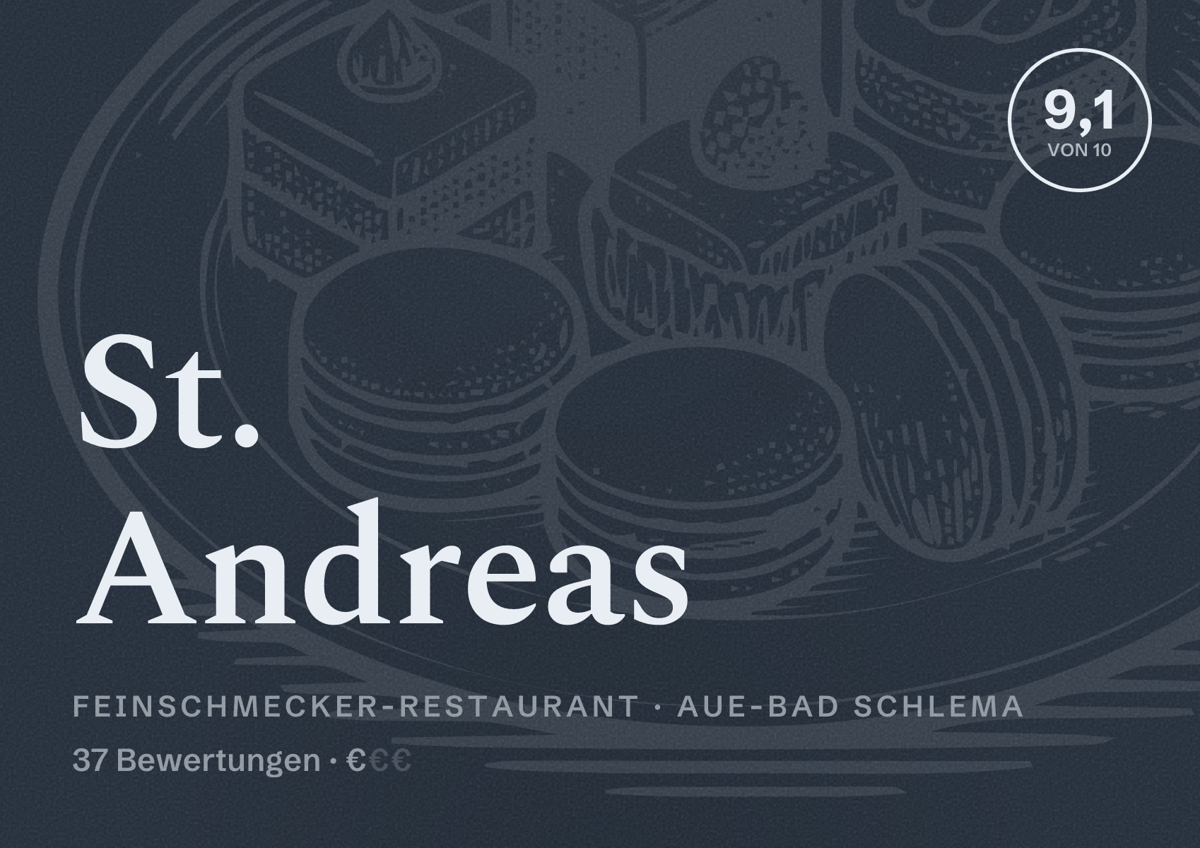 Illustriertes Poster von St. Andreas, Feinschmecker-Restaurant in Aue-Bad Schlema: Bewertung 9,1 von 10 aus 37 Bewertungen, Preisniveau €