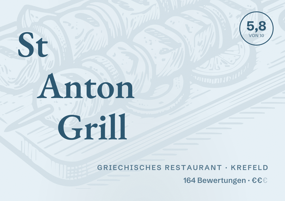 Illustriertes Poster von St Anton Grill, Griechisches Restaurant in Krefeld: Bewertung 5,8 von 10 aus 164 Bewertungen, Preisniveau €€