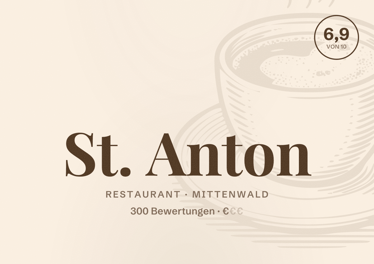 Illustriertes Poster von St. Anton, Restaurant in Mittenwald: Bewertung 6,9 von 10 aus 300 Bewertungen, Preisniveau €