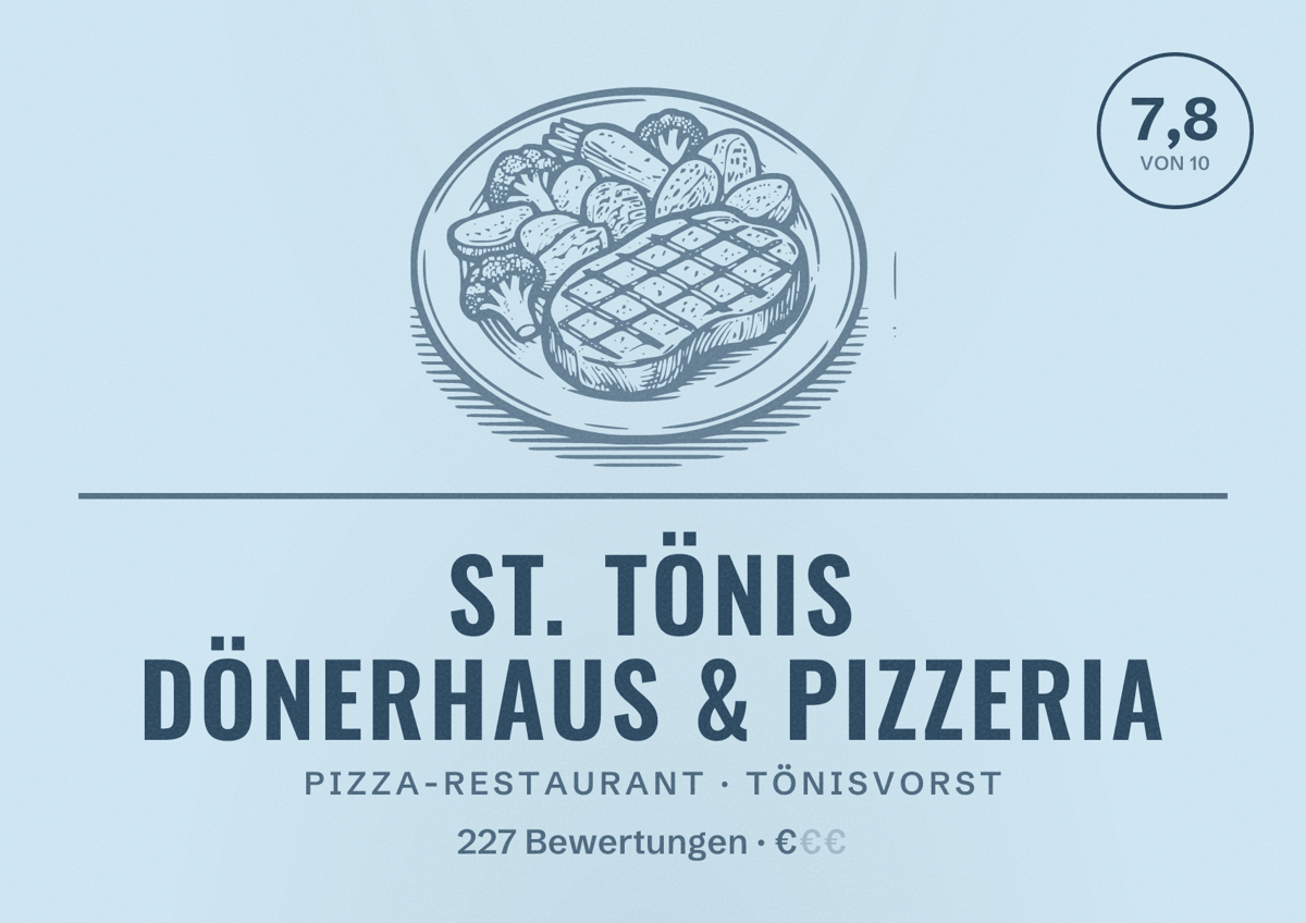 Illustriertes Poster von St. Tönis Dönerhaus & Pizzeria, Pizza-Restaurant in Tönisvorst: Bewertung 7,8 von 10 aus 227 Bewertungen, Preisniveau €