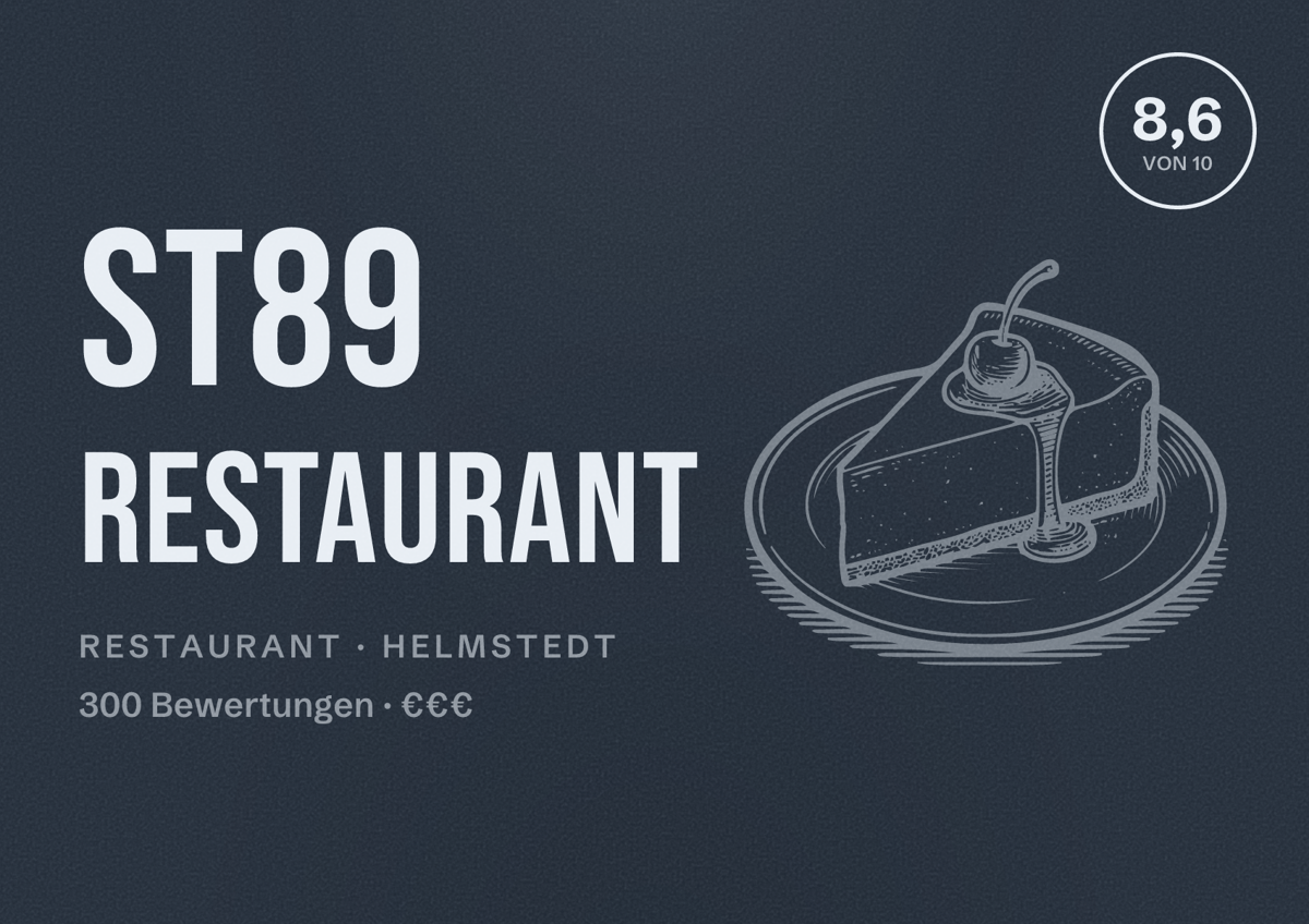 Illustriertes Poster von ST89 Restaurant, Restaurant in Helmstedt: Bewertung 8,6 von 10 aus 300 Bewertungen, Preisniveau €€€