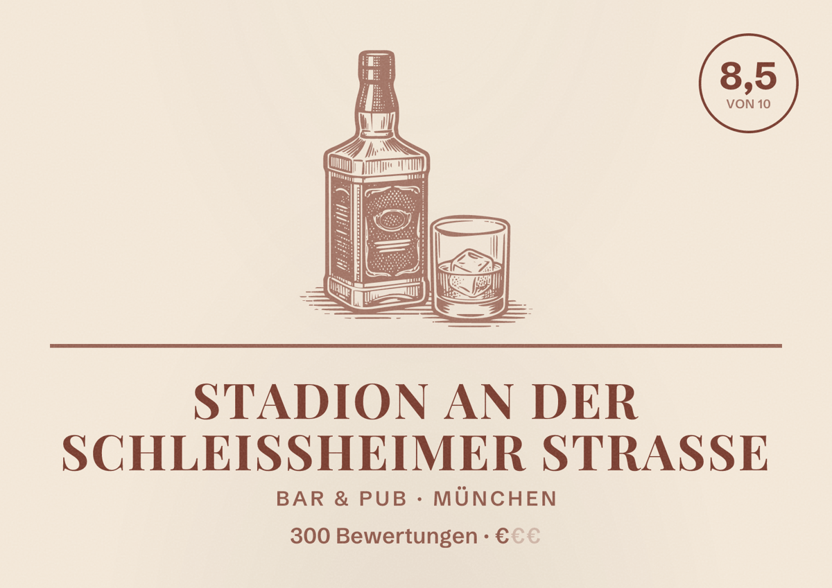 Illustriertes Poster von Stadion an der Schleißheimer Straße, Bar & Pub in München: Bewertung 8,5 von 10 aus 300 Bewertungen, Preisniveau €