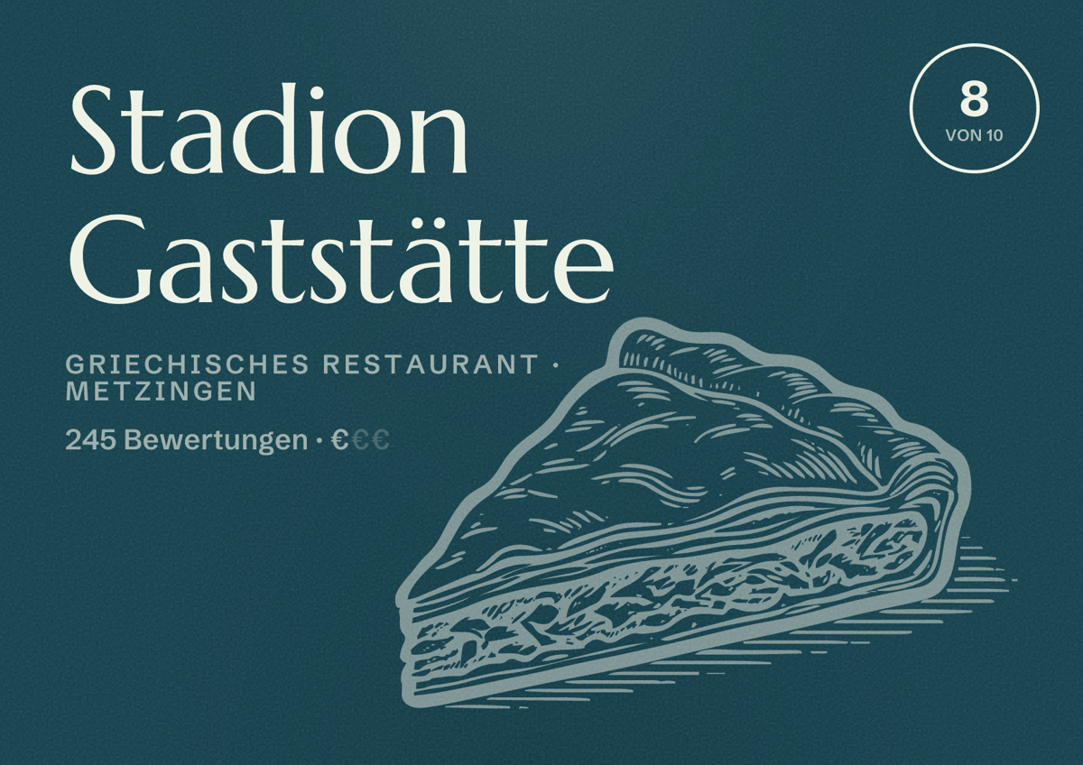 Illustriertes Poster von Stadion Gaststätte, Griechisches Restaurant in Metzingen: Bewertung 8 von 10 aus 245 Bewertungen, Preisniveau €