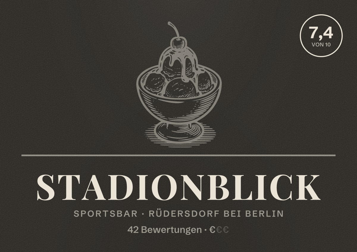 Illustriertes Poster von Stadionblick, Sportsbar in Rüdersdorf bei Berlin: Bewertung 7,4 von 10 aus 42 Bewertungen, Preisniveau €