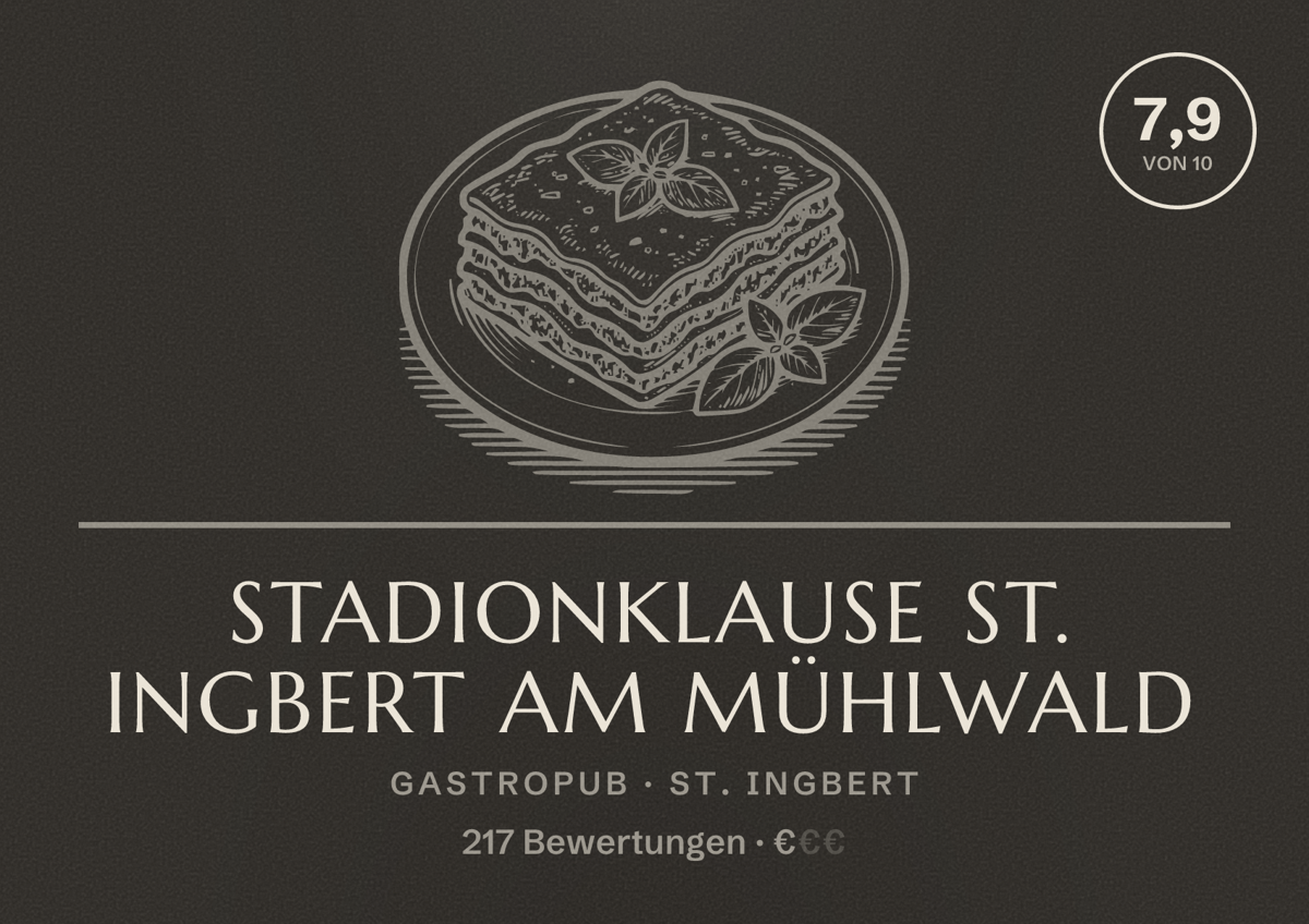 Illustriertes Poster von Stadionklause St. Ingbert am Mühlwald, Gastropub in St. Ingbert: Bewertung 7,9 von 10 aus 217 Bewertungen, Preisniveau €