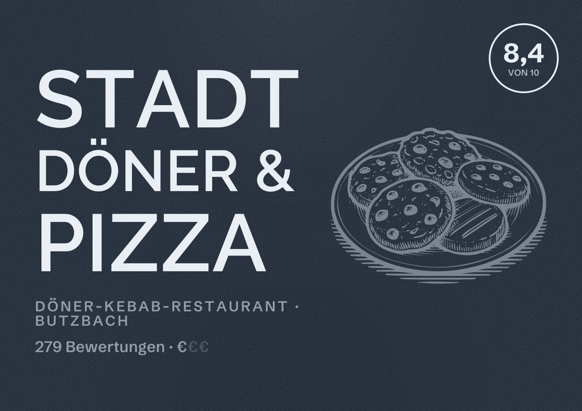Illustriertes Poster von Stadt Döner & Pizza, Döner-Kebab-Restaurant in Butzbach: Bewertung 8,4 von 10 aus 279 Bewertungen, Preisniveau €