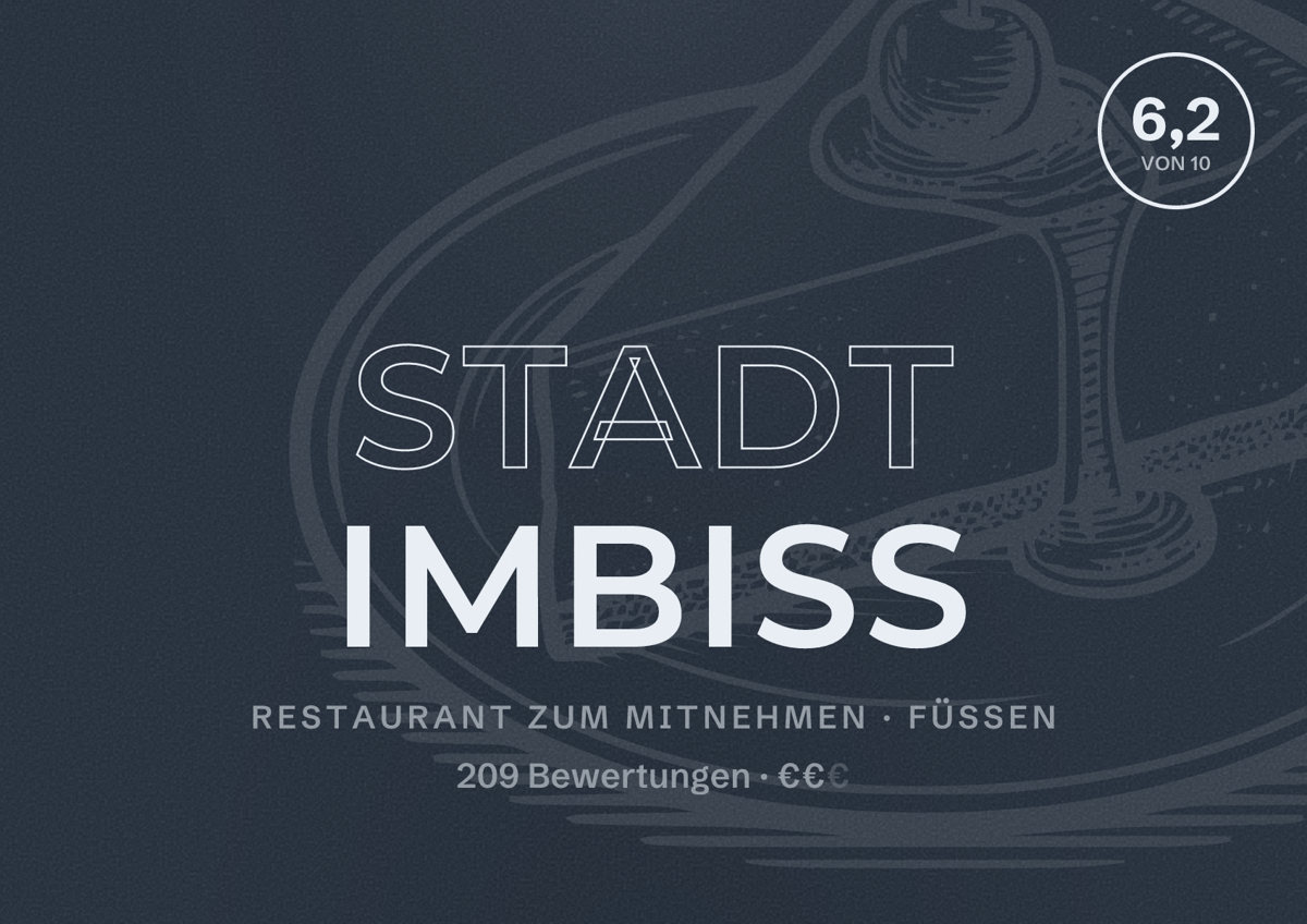 Illustriertes Poster von Stadt Imbiss, Restaurant zum Mitnehmen in Füssen: Bewertung 6,2 von 10 aus 209 Bewertungen, Preisniveau €€