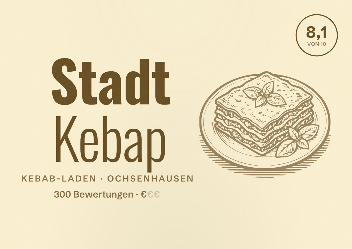 Illustriertes Poster von Stadt Kebap, Kebab-Laden in Ochsenhausen: Bewertung 8,1 von 10 aus 300 Bewertungen, Preisniveau €