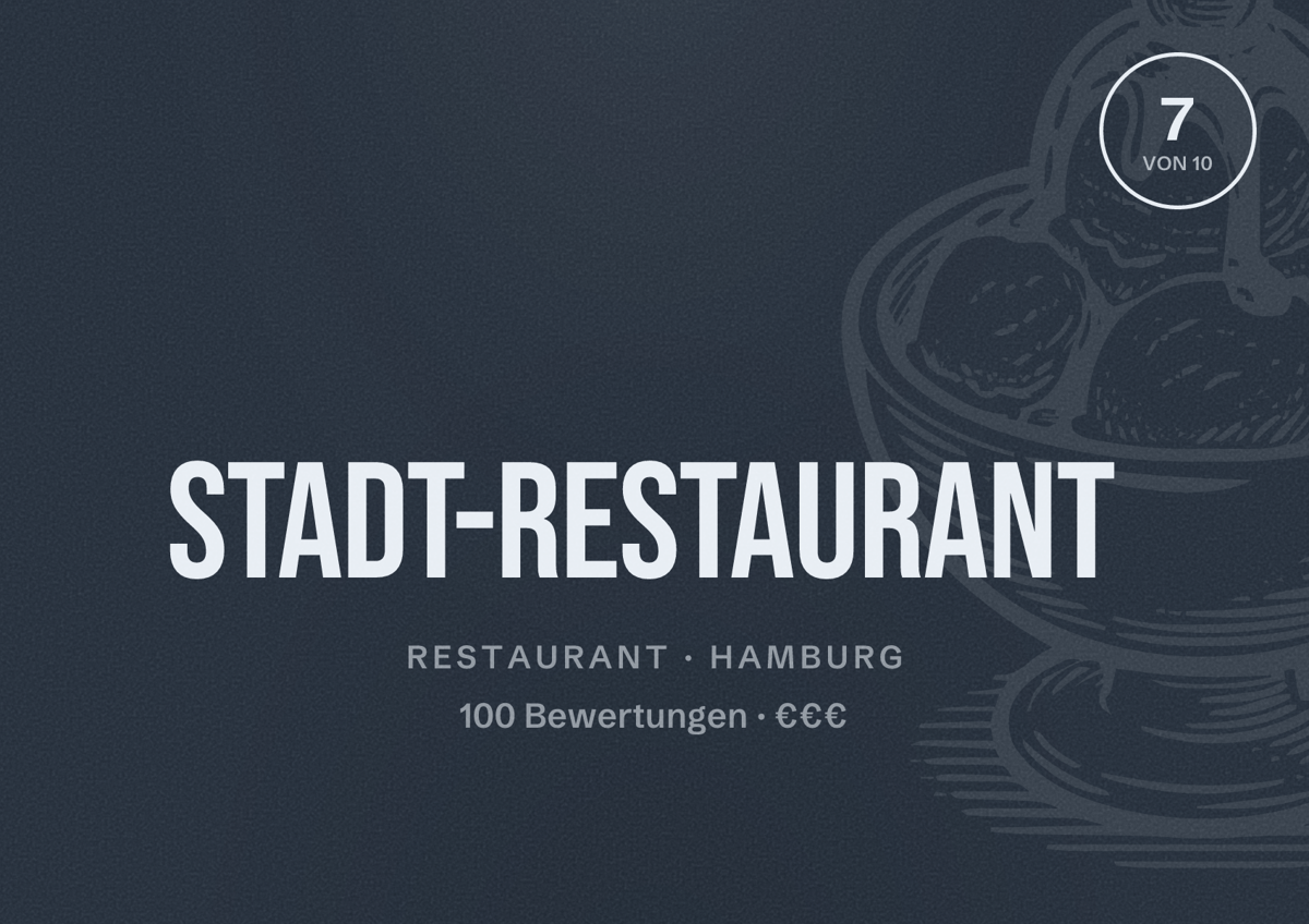Illustriertes Poster von Stadt-Restaurant, Restaurant in Hamburg: Bewertung 7,0 von 10 aus 100 Bewertungen, Preisniveau €€€