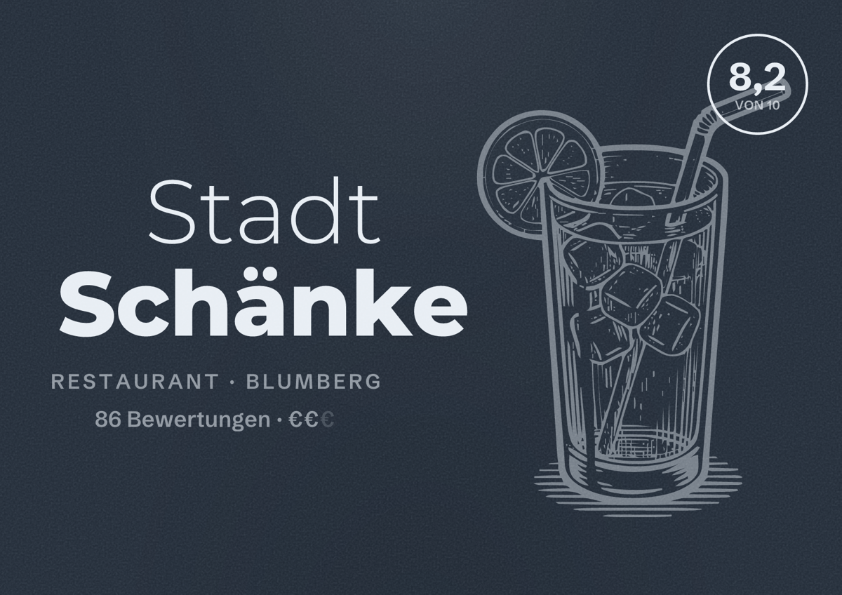 Illustriertes Poster von Stadt Schänke, Restaurant in Blumberg: Bewertung 8,2 von 10 aus 86 Bewertungen, Preisniveau €€