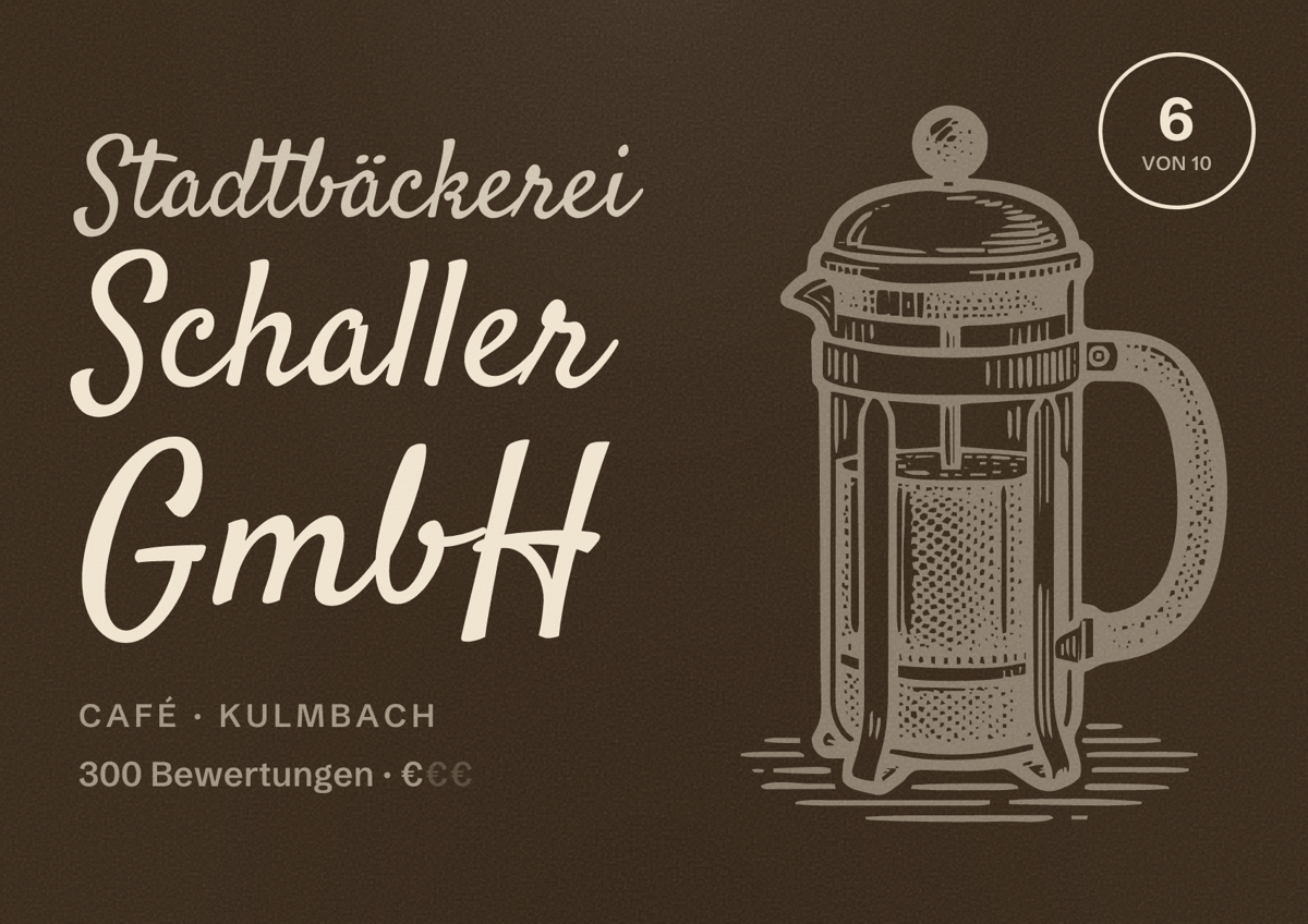 Illustriertes Poster von Stadtbäckerei Schaller GmbH, Café in Kulmbach: Bewertung 6 von 10 aus 300 Bewertungen, Preisniveau €