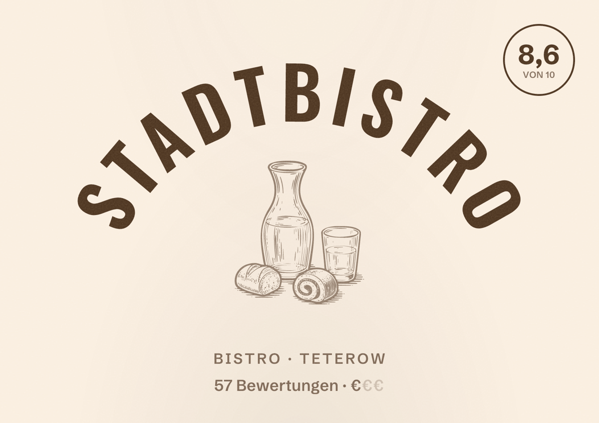 Illustriertes Poster von Stadtbistro, Bistro in Teterow: Bewertung 8,6 von 10 aus 57 Bewertungen, Preisniveau €