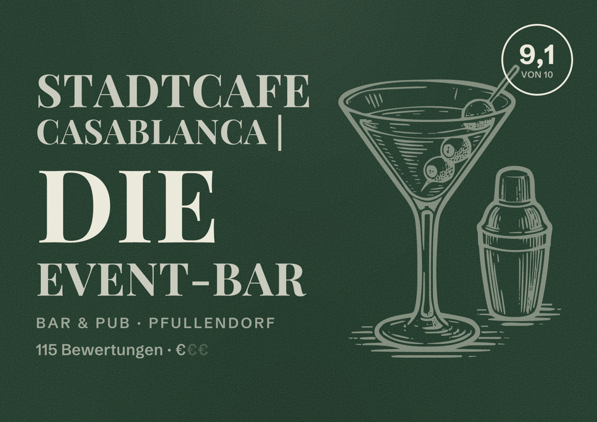 Illustriertes Poster von STADTCAFE CASABLANCA | Die EVENT-BAR, Bar & Pub in Pfullendorf: Bewertung 9,1 von 10 aus 115 Bewertungen, Preisniveau €