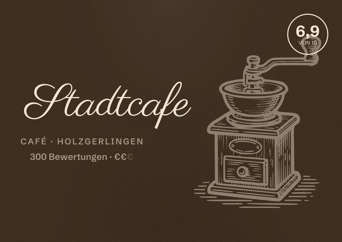 Illustriertes Poster von Stadtcafe, Café in Holzgerlingen: Bewertung 6,9 von 10 aus 300 Bewertungen, Preisniveau €€