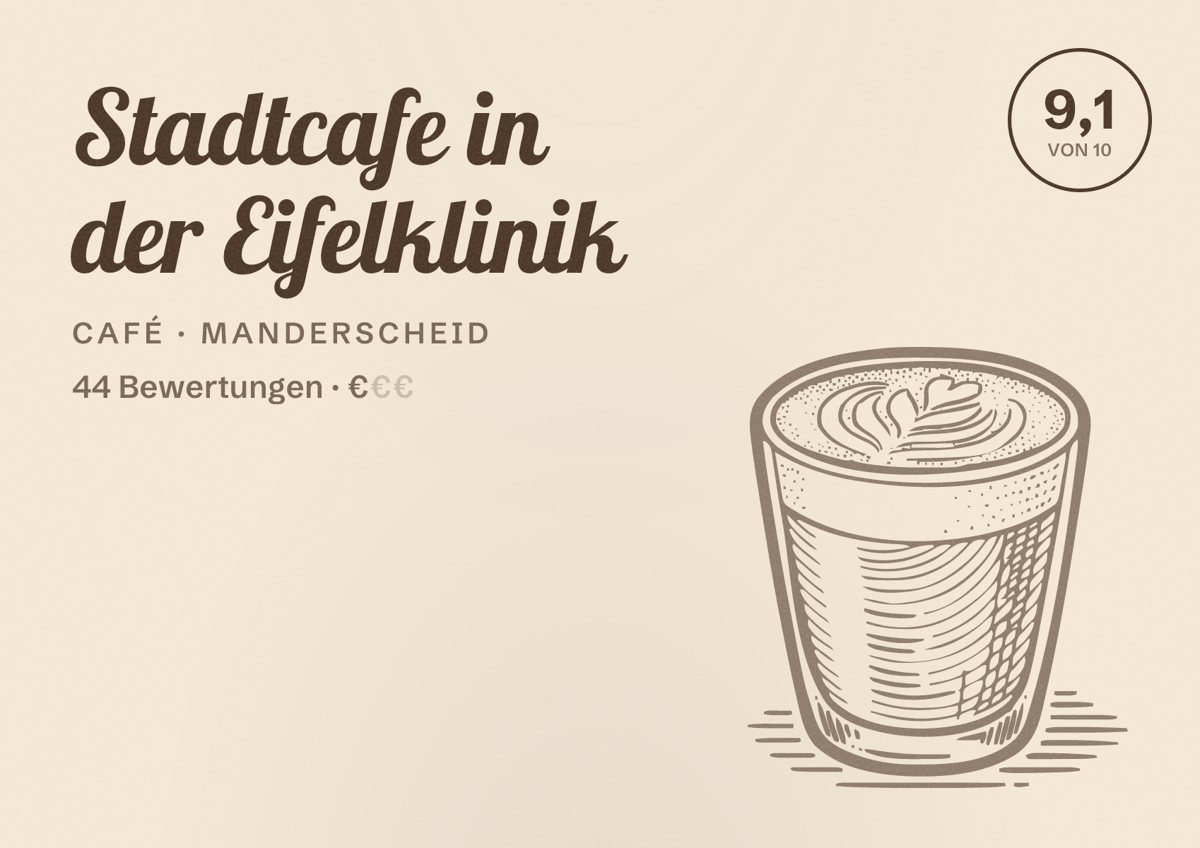 Illustriertes Poster von Stadtcafe in der Eifelklinik, Café in Manderscheid: Bewertung 9,1 von 10 aus 44 Bewertungen, Preisniveau €