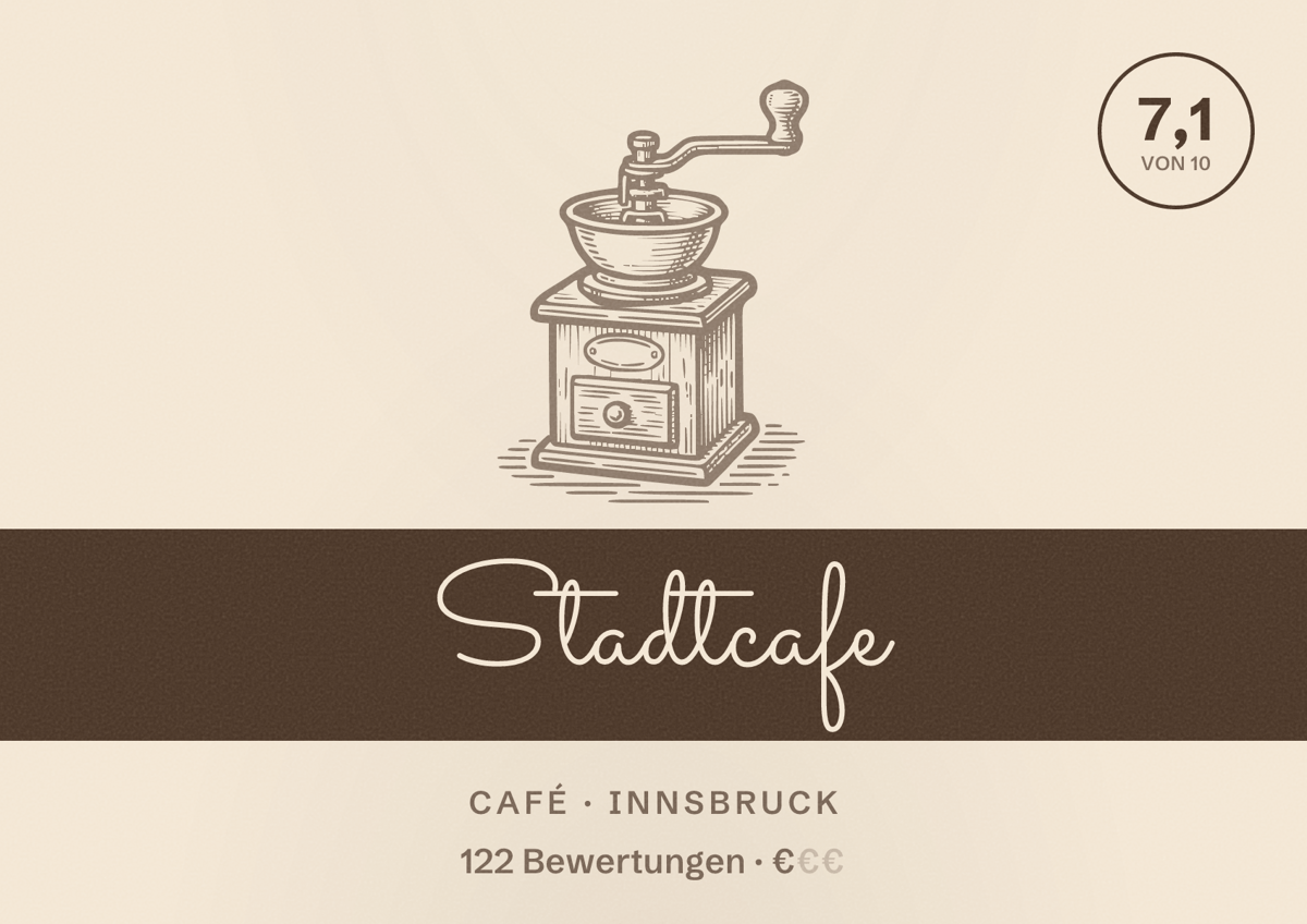 Illustriertes Poster von Stadtcafe, Café in Innsbruck: Bewertung 7,1 von 10 aus 122 Bewertungen, Preisniveau €