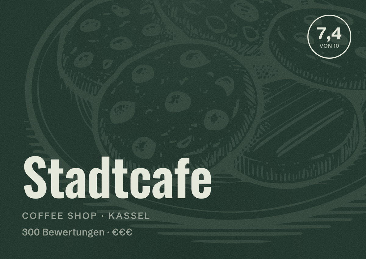 Illustriertes Poster von Stadtcafe, Coffee Shop in Kassel: Bewertung 7,4 von 10 aus 300 Bewertungen, Preisniveau €€€