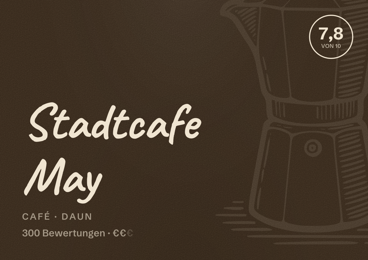 Illustriertes Poster von Stadtcafe May, Café in Daun: Bewertung 7,8 von 10 aus 300 Bewertungen, Preisniveau €€
