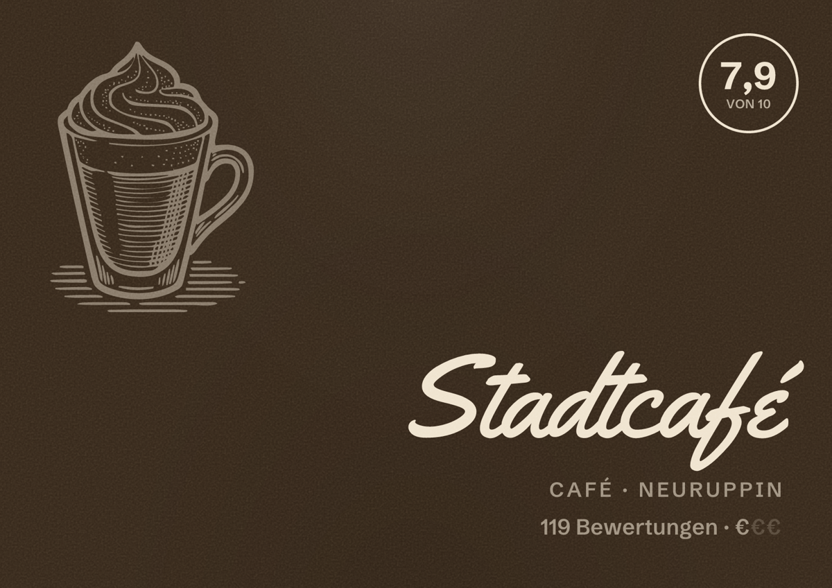 Illustriertes Poster von Stadtcafé, Café in Neuruppin: Bewertung 7,9 von 10 aus 119 Bewertungen, Preisniveau €