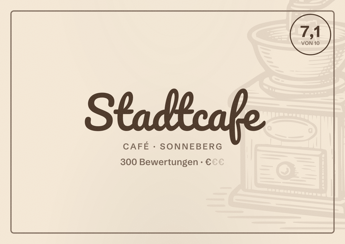 Illustriertes Poster von Stadtcafe, Café in Sonneberg: Bewertung 7,1 von 10 aus 300 Bewertungen, Preisniveau €