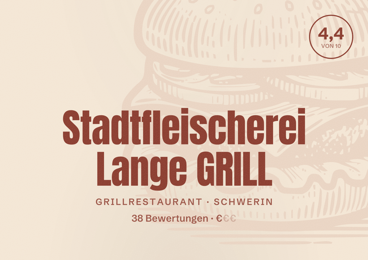 Illustriertes Poster von Stadtfleischerei Lange GRILL, Grillrestaurant in Schwerin: Bewertung 4,4 von 10 aus 38 Bewertungen, Preisniveau €