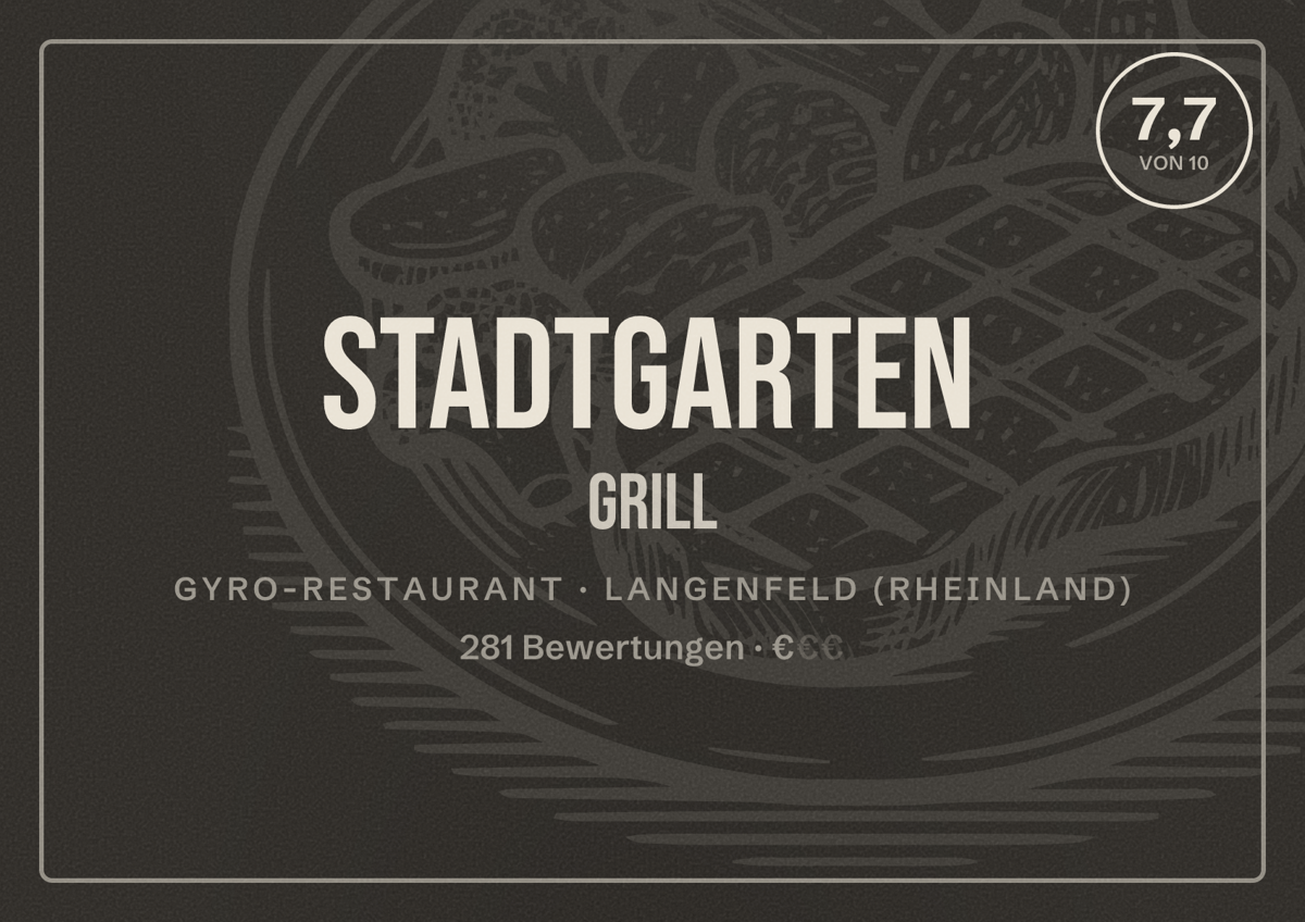 Illustriertes Poster von Stadtgarten Grill, Gyro-Restaurant in Langenfeld (Rheinland): Bewertung 7,7 von 10 aus 281 Bewertungen, Preisniveau €