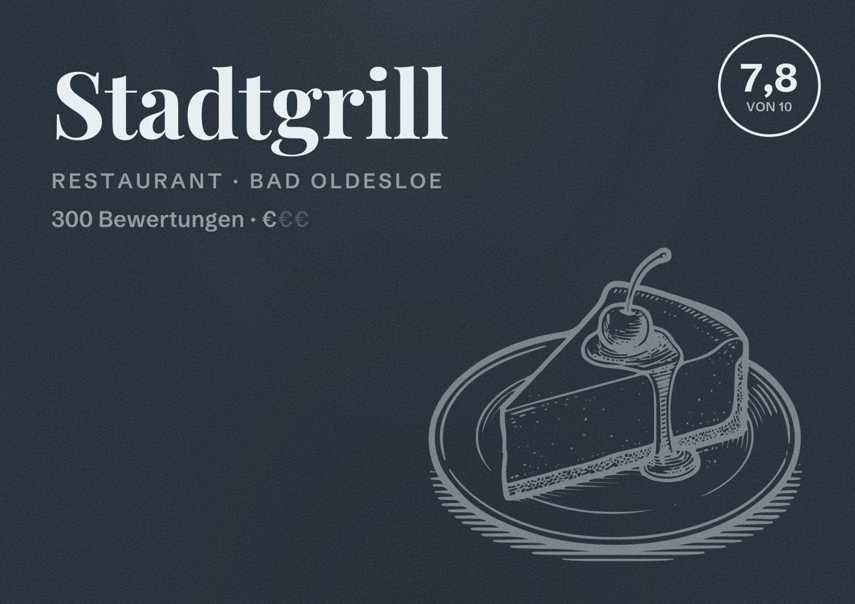 Illustriertes Poster von Stadtgrill, Restaurant in Bad Oldesloe: Bewertung 7,8 von 10 aus 300 Bewertungen, Preisniveau €
