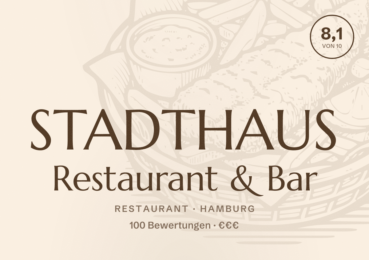 Illustriertes Poster von STADTHAUS Restaurant & Bar, Restaurant in Hamburg: Bewertung 8,1 von 10 aus 100 Bewertungen, Preisniveau €€€