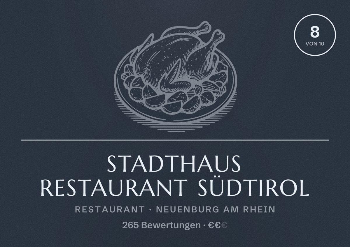 Illustriertes Poster von Stadthaus Restaurant Südtirol, Restaurant in Neuenburg am Rhein: Bewertung 8 von 10 aus 265 Bewertungen, Preisniveau €€