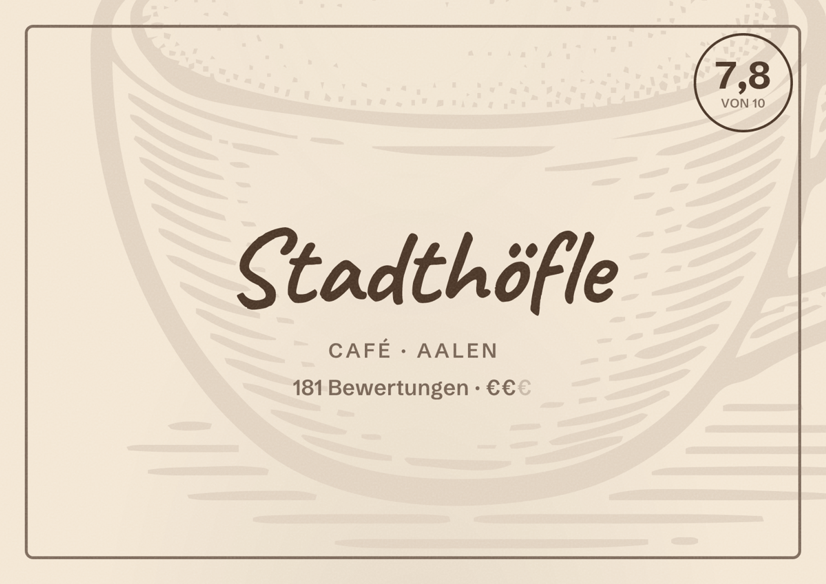 Illustriertes Poster von Stadthöfle, Café in Aalen: Bewertung 7,8 von 10 aus 181 Bewertungen, Preisniveau €€
