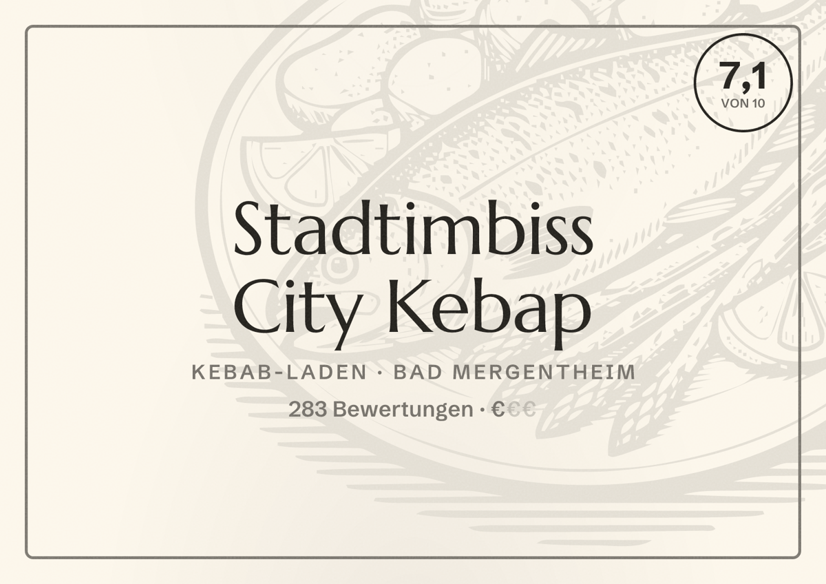 Illustriertes Poster von Stadtimbiss City Kebap, Kebab-Laden in Bad Mergentheim: Bewertung 7,1 von 10 aus 283 Bewertungen, Preisniveau €