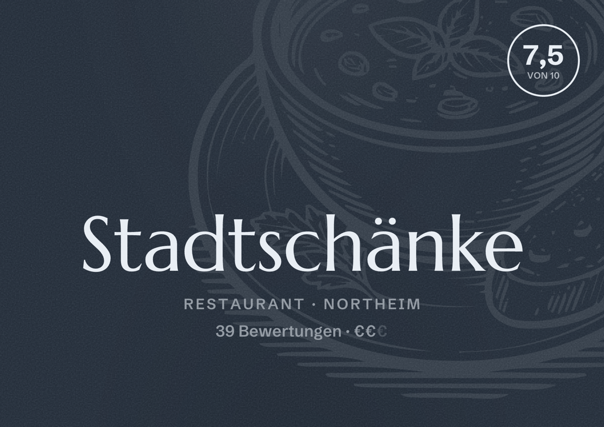 Illustriertes Poster von Stadtschänke, Restaurant in Northeim: Bewertung 7,5 von 10 aus 39 Bewertungen, Preisniveau €€