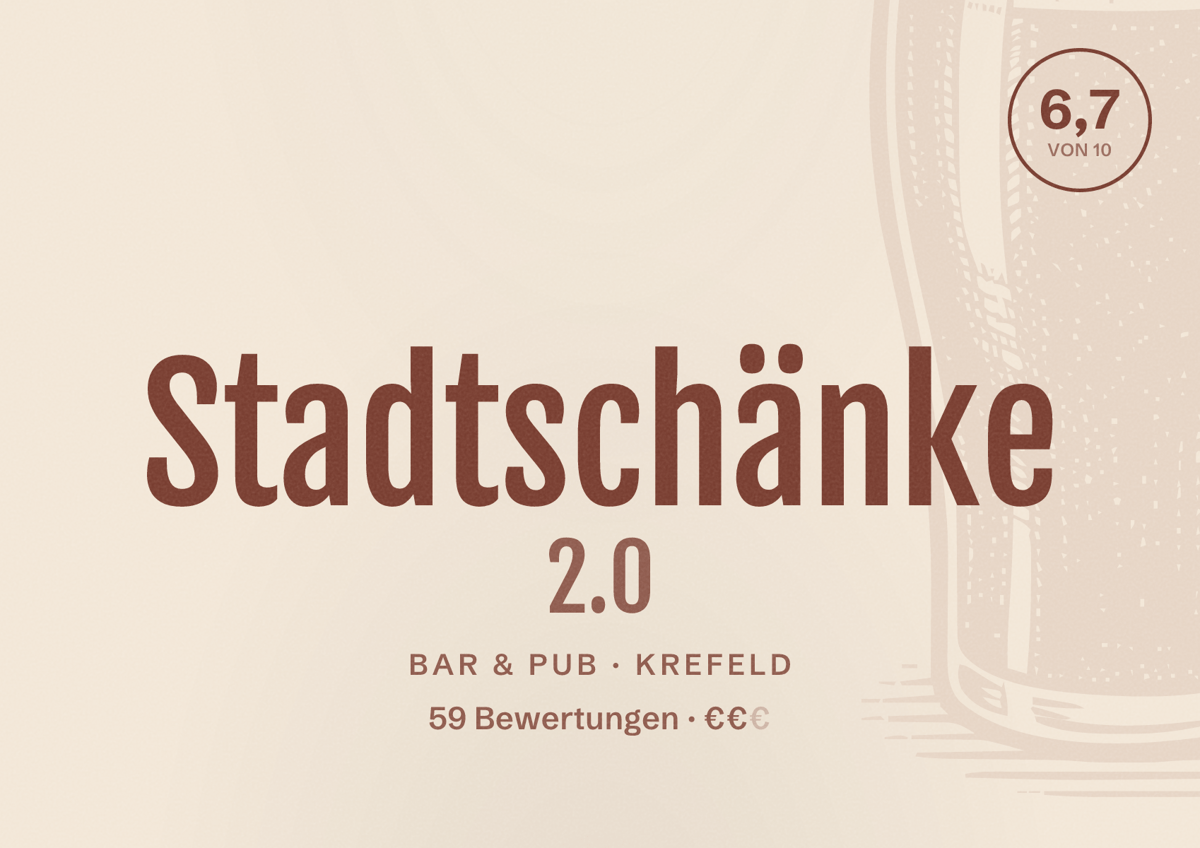 Illustriertes Poster von Stadtschänke 2.0, Bar & Pub in Krefeld: Bewertung 6,7 von 10 aus 59 Bewertungen, Preisniveau €€