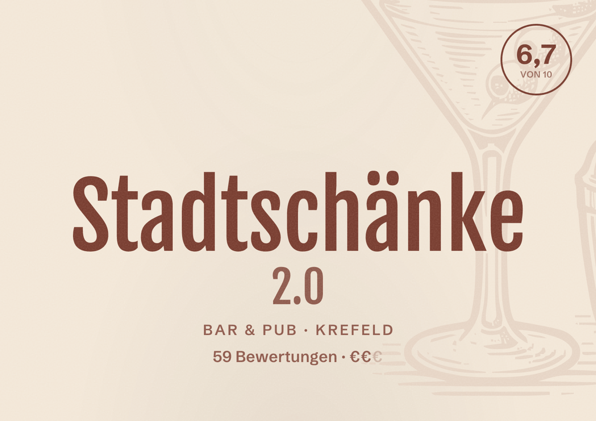 Illustriertes Poster von Stadtschänke 2.0, Bar & Pub in Krefeld: Bewertung 6,7 von 10 aus 59 Bewertungen, Preisniveau €€