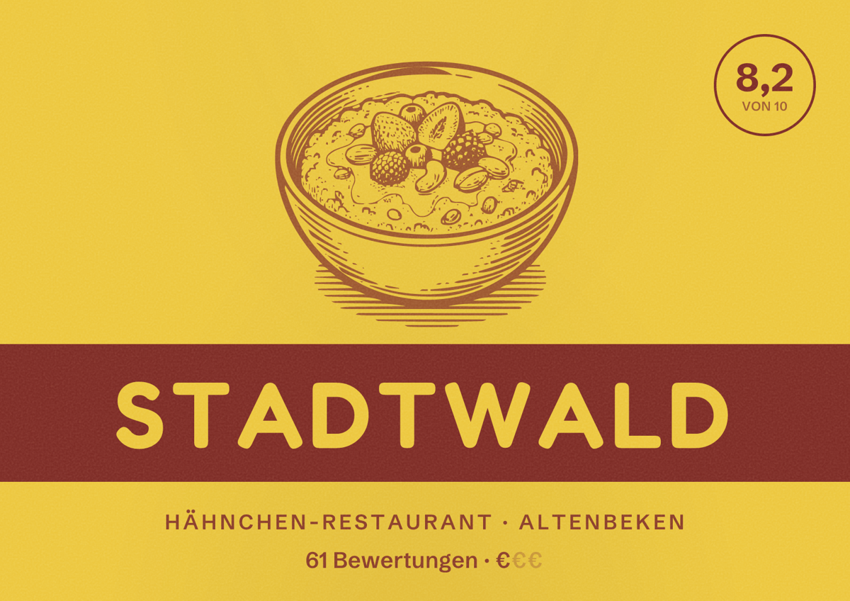 Illustriertes Poster von Stadtwald, Hähnchen-Restaurant in Altenbeken: Bewertung 8,2 von 10 aus 61 Bewertungen, Preisniveau €