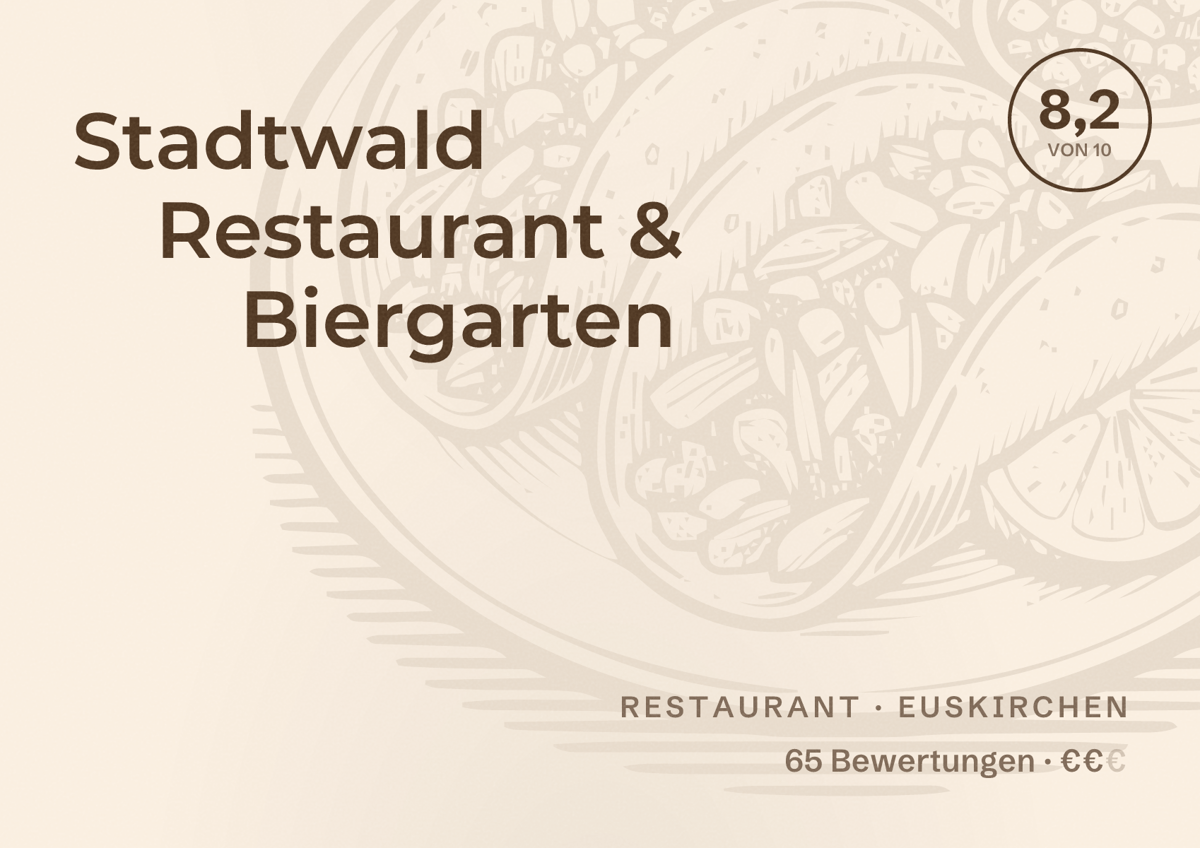 Illustriertes Poster von Stadtwald Restaurant & Biergarten, Restaurant in Euskirchen: Bewertung 8,2 von 10 aus 65 Bewertungen, Preisniveau €€