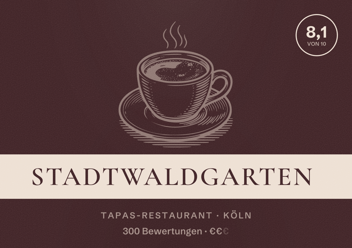 Illustriertes Poster von Stadtwaldgarten, Tapas-Restaurant in Köln: Bewertung 8,1 von 10 aus 300 Bewertungen, Preisniveau €€