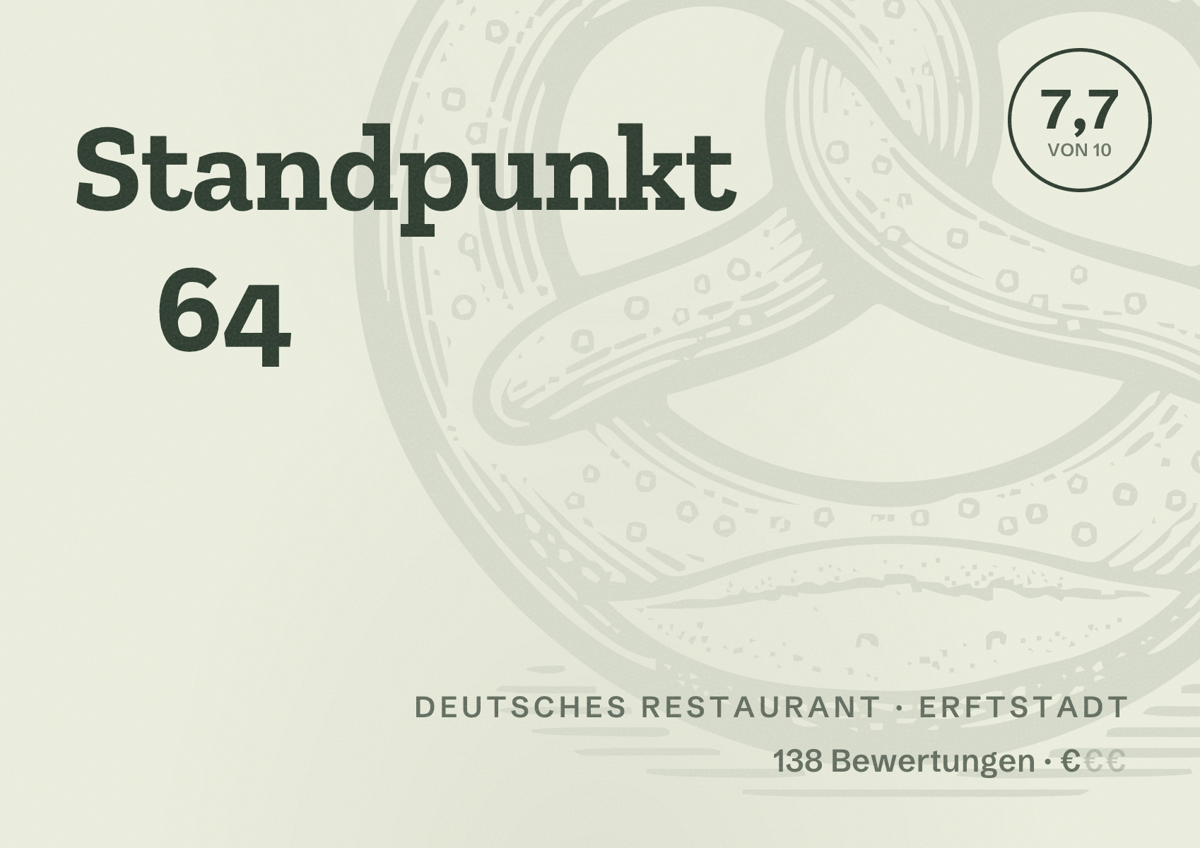 Illustriertes Poster von Standpunkt 64, Deutsches Restaurant in Erftstadt: Bewertung 7,7 von 10 aus 138 Bewertungen, Preisniveau €