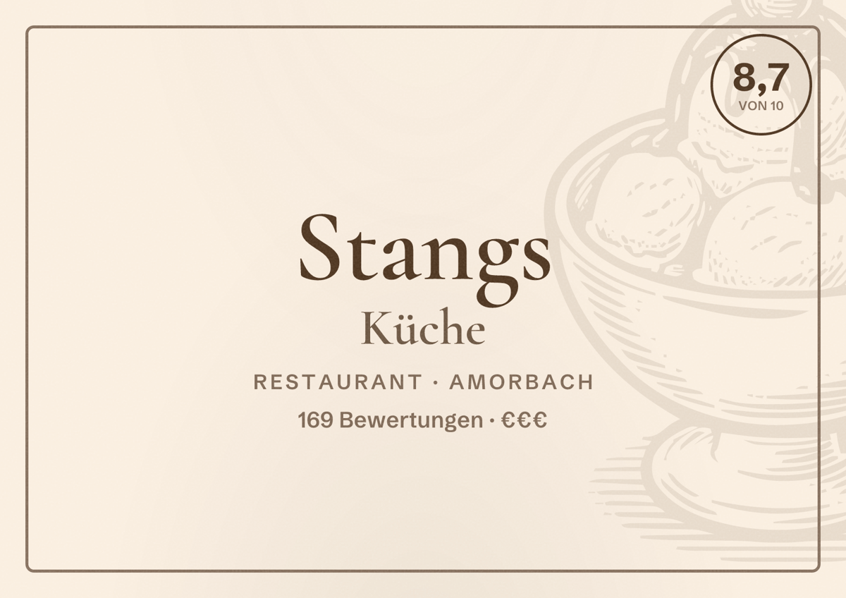 Illustriertes Poster von Stangs Küche, Restaurant in Amorbach: Bewertung 8,7 von 10 aus 169 Bewertungen, Preisniveau €€€
