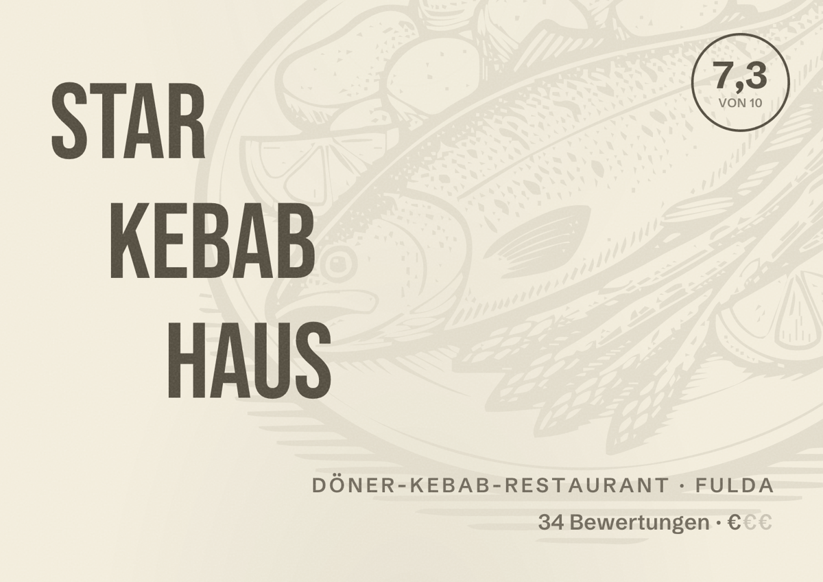 Illustriertes Poster von Star Kebab Haus, Döner-Kebab-Restaurant in Fulda: Bewertung 7,3 von 10 aus 34 Bewertungen, Preisniveau €