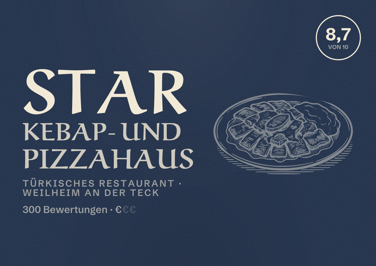 Illustriertes Poster von Star Kebap- und Pizzahaus, Türkisches Restaurant in Weilheim an der Teck: Bewertung 8,7 von 10 aus 300 Bewertungen, Preisniveau €