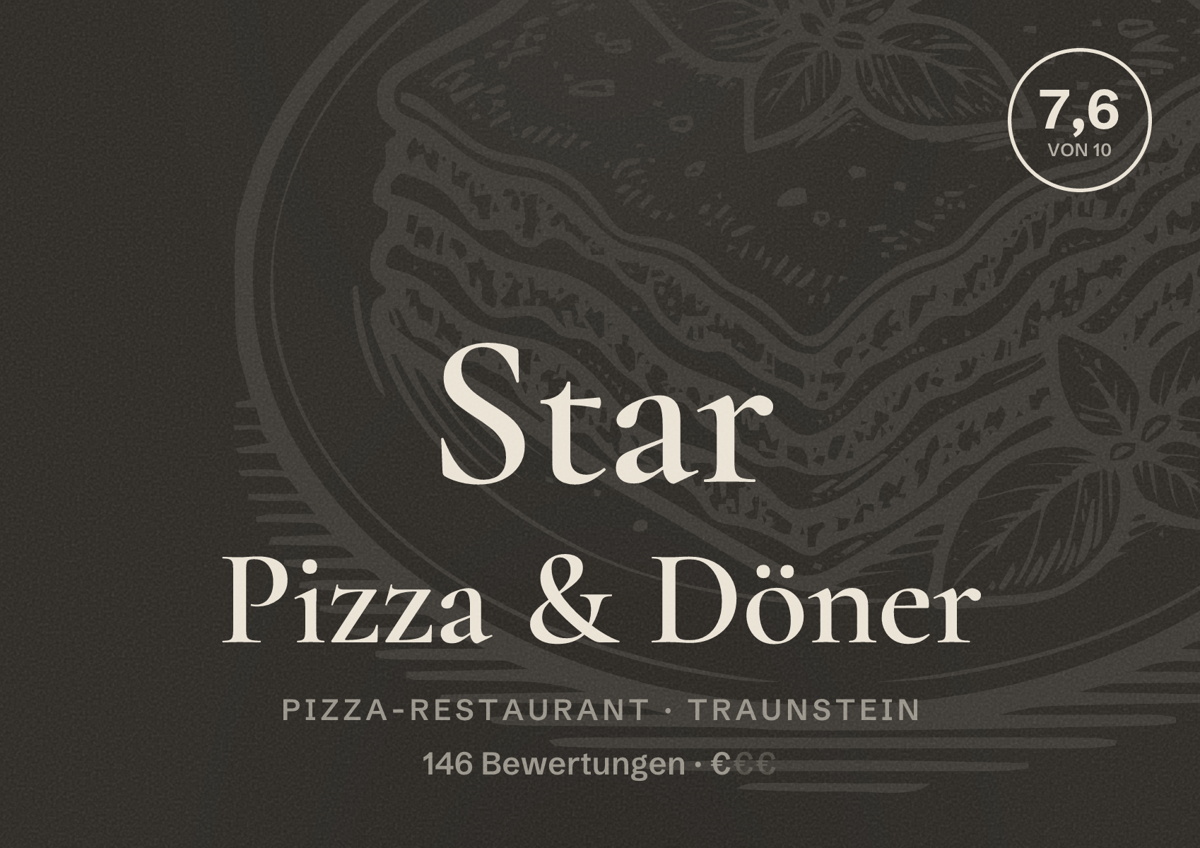 Illustriertes Poster von Star Pizza & Döner, Pizza-Restaurant in Traunstein: Bewertung 7,6 von 10 aus 146 Bewertungen, Preisniveau €